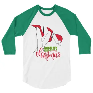 Merry Christmas Heels 3/4 sleeve raglan shirt